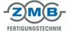 Firmenlogo: ZMB Fertigungstechnik GmbH & Co. KG Firmenlogo: ZMB Fertigungstechnik GmbH & Co. KG