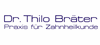 Firmenlogo: Dr. med. dent. Thilo Bräter Praxis für Zahnheilkunde Firmenlogo: Dr. med. dent. Thilo Bräter Praxis für Zahnheilkunde